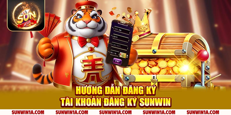 Huong Dan Dang Ky Tai Khoan Dang Ky Sunwin