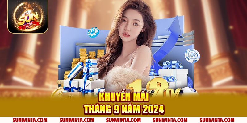 Khuyen Mai Thang 9 Nam 2024